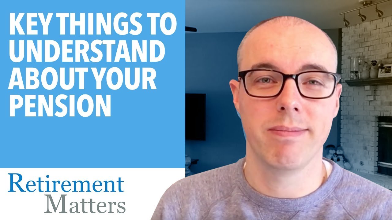 Key things to understand about your pension