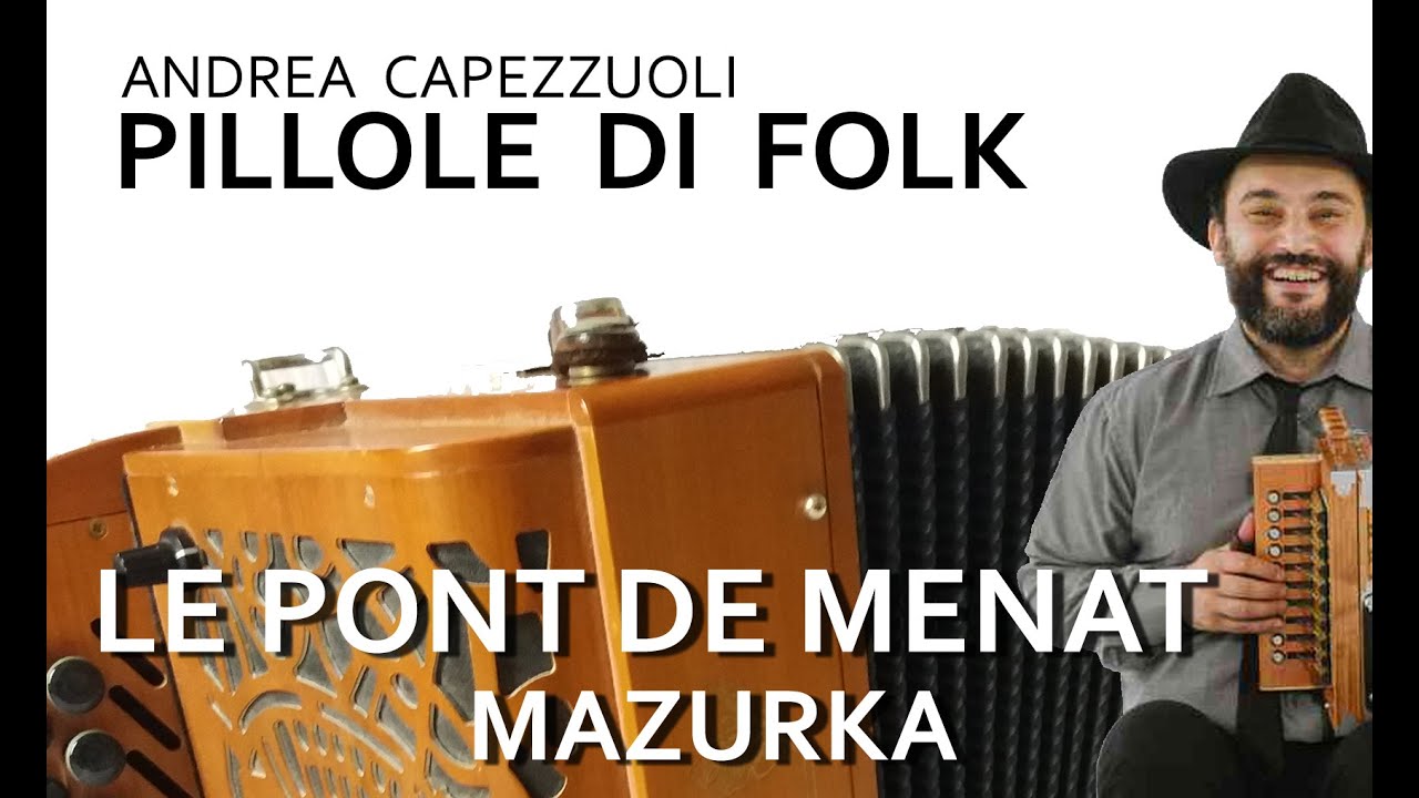 PILLOLE DI FOLK: Le pont de Menat (Mazurka).  Comp.  Solen Imbeaud