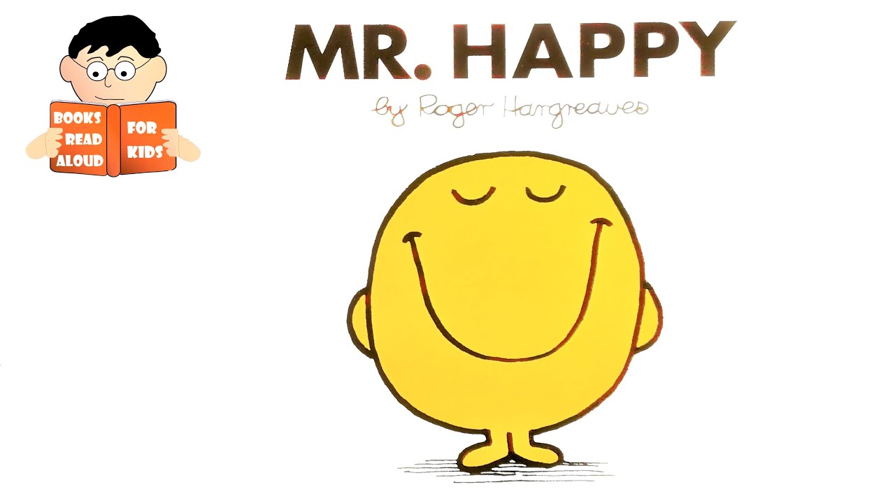 MR HAPPY | MR MEN book No. 3 Read Aloud Roger Hargreaves book by Books Read Aloud for Kids