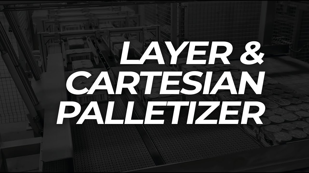 LAYER & CARTESIAN PALLETIZERS