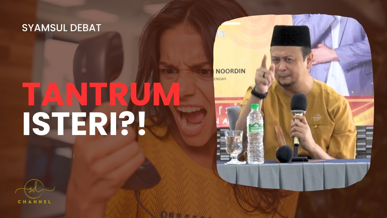 TANTRUM ISTERI ?!
