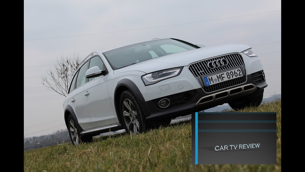 Audi A4 Allroad Quattro 2 0 TDI 2015 detailed review, sound and drive