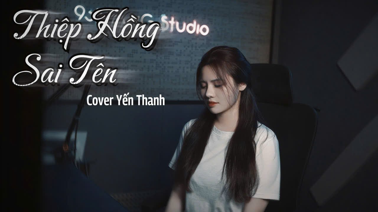 THIỆP HỒNG SAI TÊN - NGUYỄN THÀNH ĐẠT || YẾN THANH COVER || ANH VIẾT THIỆP HỒNG TÊN ANH THÌ ĐÚNG