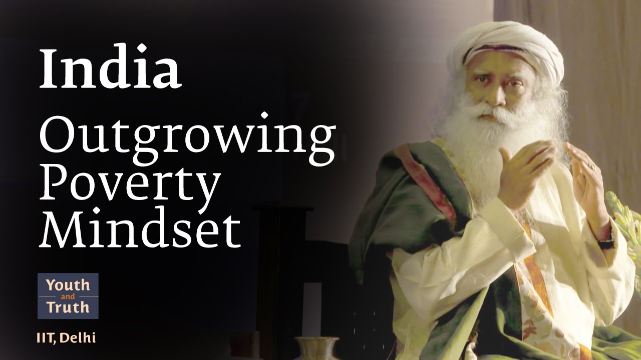 India Outgrowing Poverty Mindset - IIT Delhi Students with Sadhguru, 2017