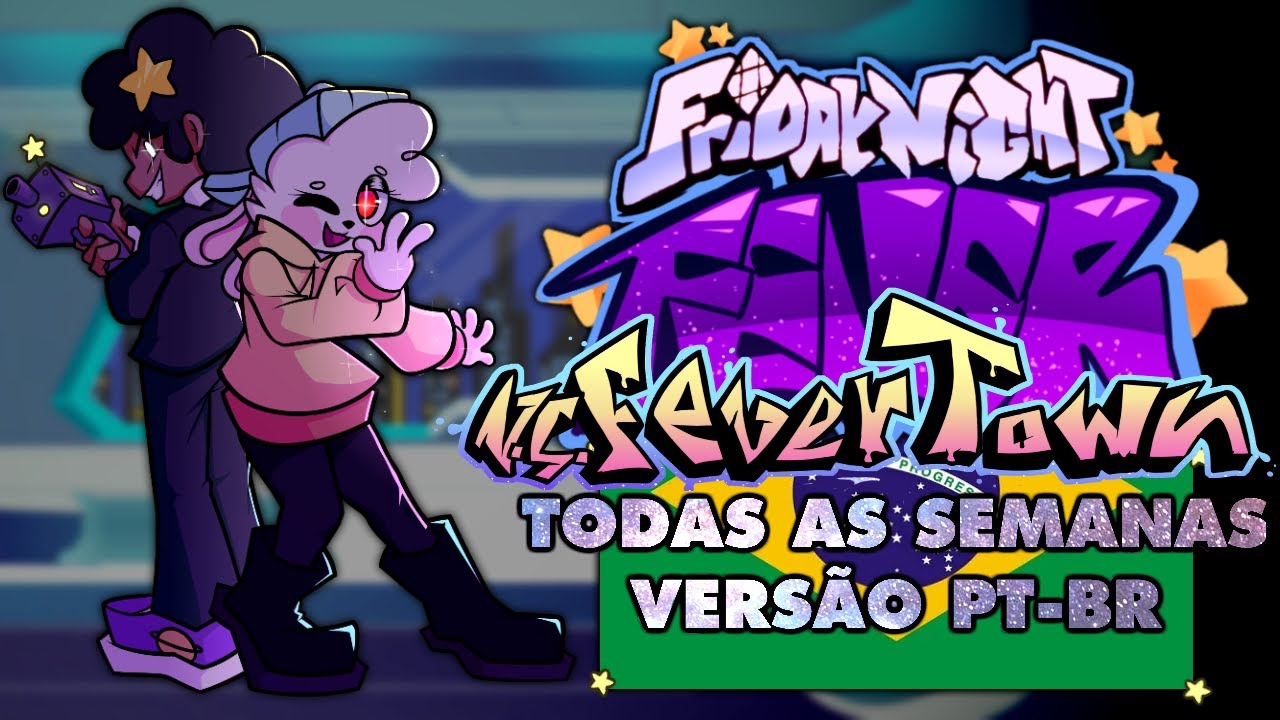 Friday Night Fever - V.S. Fever Town 6 SEMANAS COMPLETAS [Combo Perfeito Hard+] | Versão PT-BR
