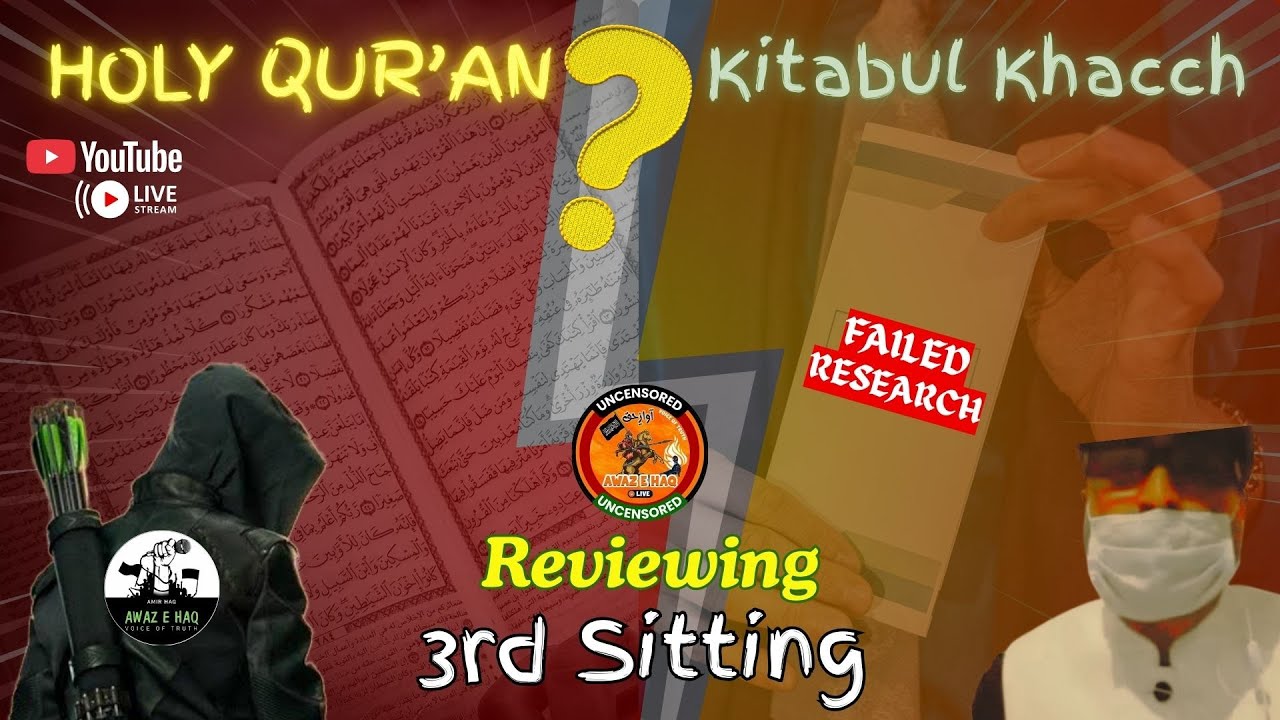 Kitabul Khacch Review EP-3 | Allegations against Qur'an | Muhammad PBUH Vs Jesus