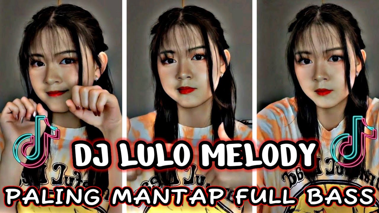 DJ MELODY LULO TERBARU FULL BASS PALING MANTAP versi : DJ RAMDAN RMX