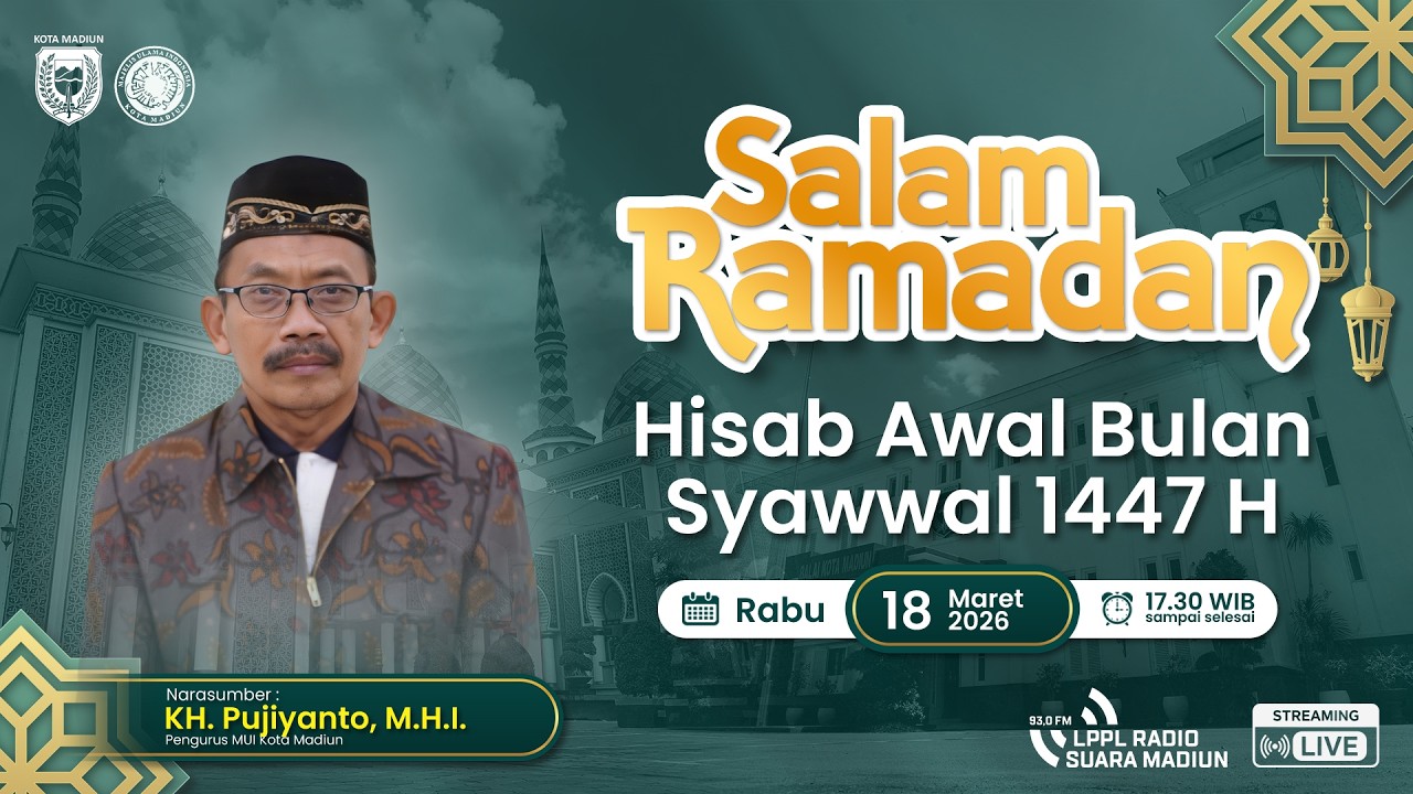#SalamRamadan X Khazanah Bulan Ramadan I Hisab Awal Bulan Syawwal 1447 H