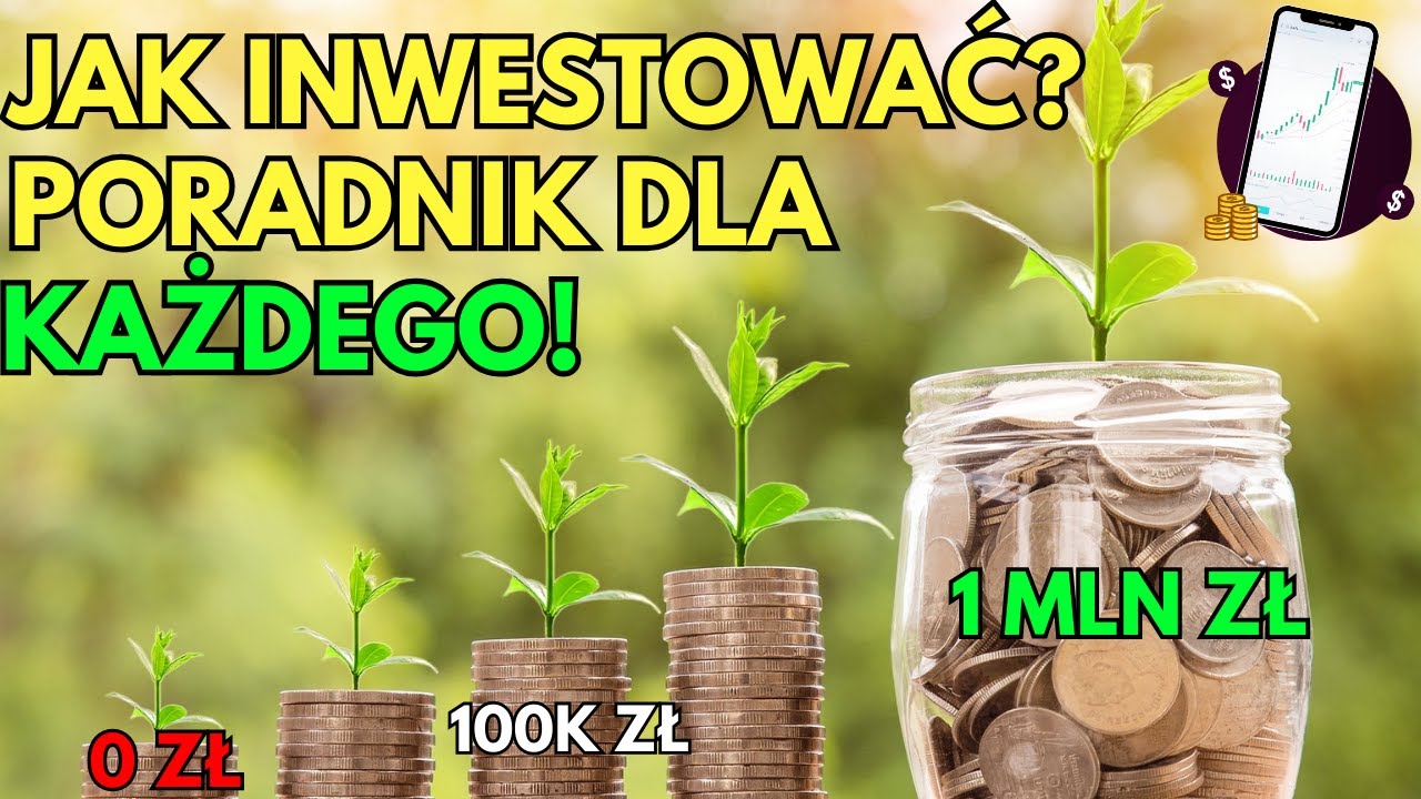 Jak Inwestować Nawet Jako Kompletny Początkujący - cz. 1
