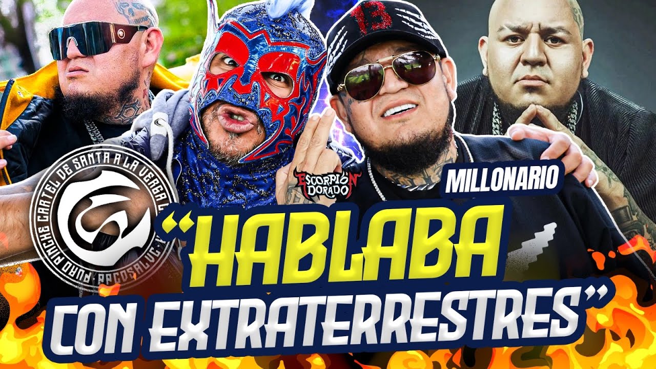 MILLONARIO & Escorpi&oacute;nDorado #AlVolante Cartel de Santa, Rap, &Eacute;xitos, Fracasos, Reca&iacute;das y Viajesote