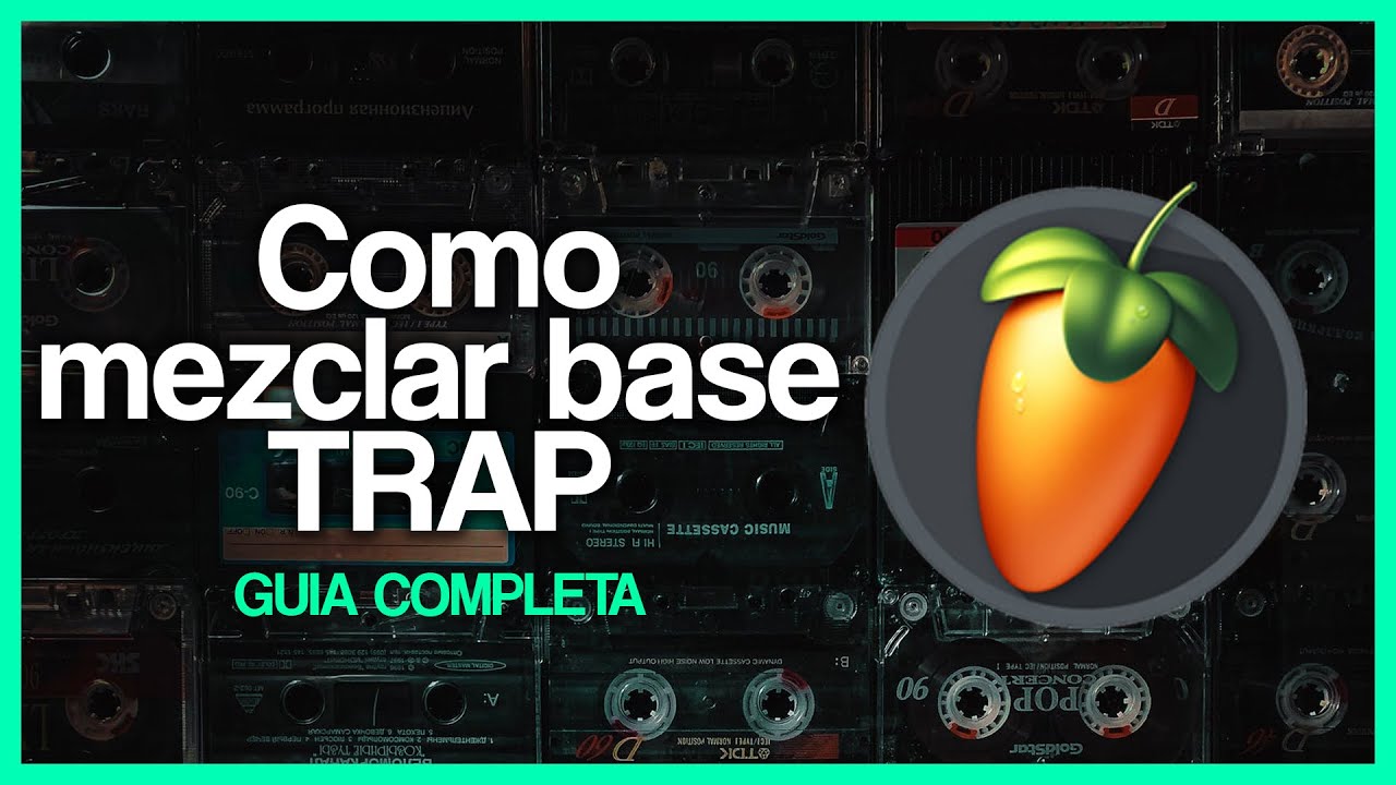 🎧Como MEZCLAR una BASE de TRAP con FL STUDIO 20 (Actualizado)