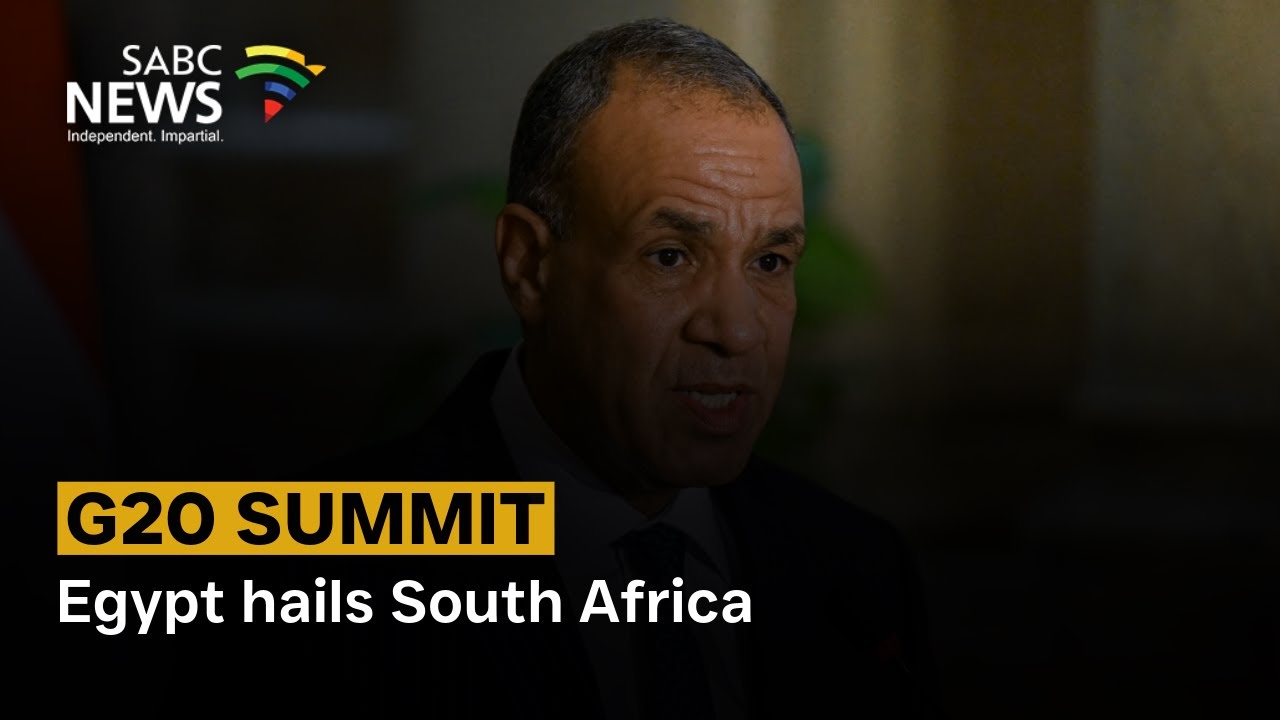 G20 Leaders' Summit | Egypt hails South Africa