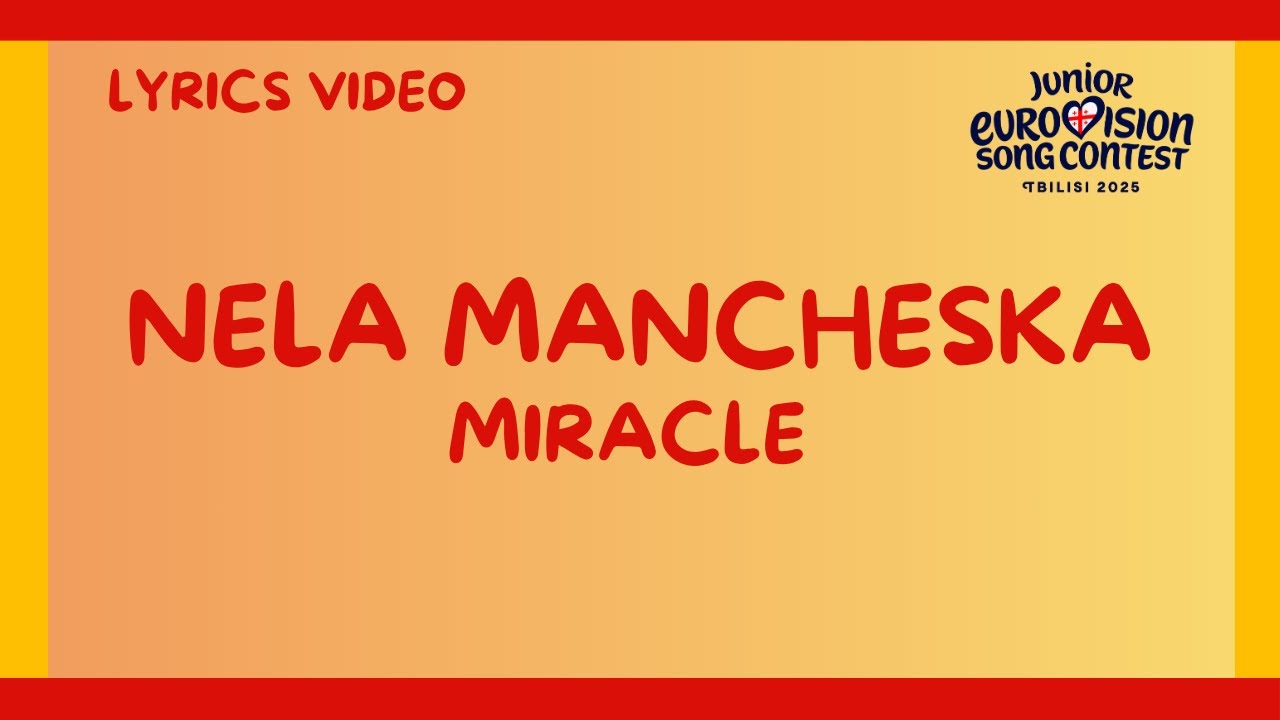 LYRICS / TEKCT | NELA MANCHESKA - MIRACLE | JUNIOR EUROVISION 2025 - NORTH MACEDONIA