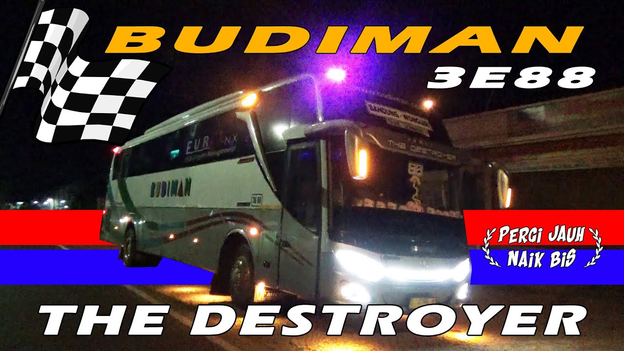 BUDIMAN DESTROYER 3E88 TANCAP GAS TERUS &bull; LUMBIR - JOGJA 2,5 JAM! BABEH IWAN DRIVER SUOSS DI SELATAN