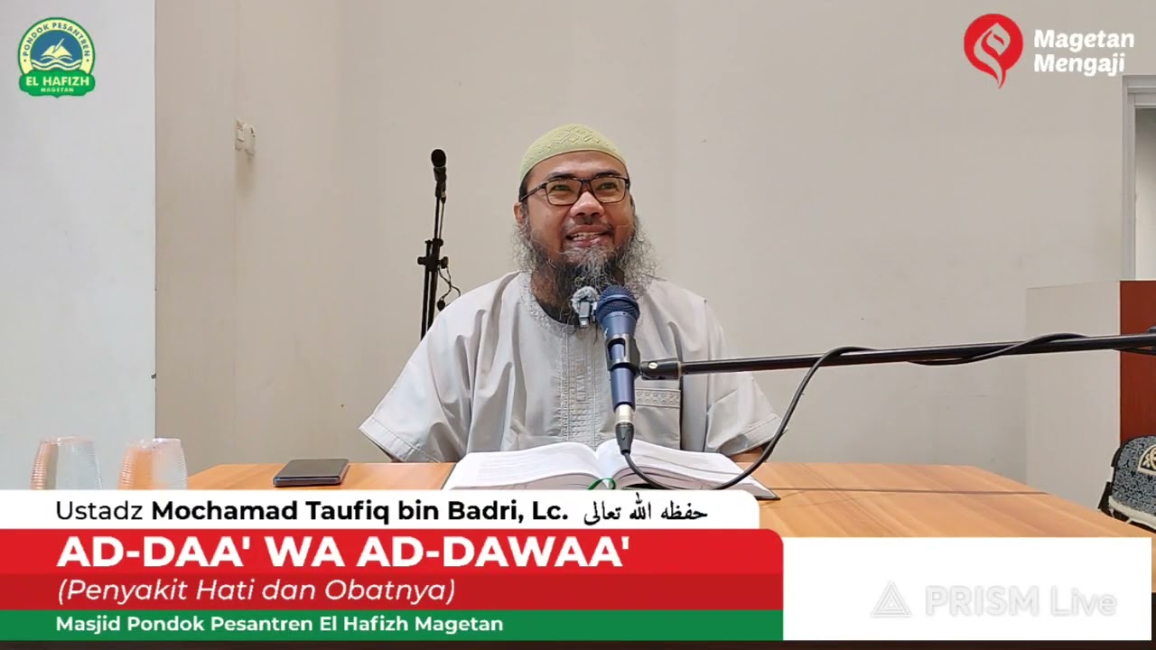 Kajian Selasa Rutin - Kitab Ad-Da' Wa Da-Dawa' | Ustadz Mochamad Taufiq bin Badri, Lc 