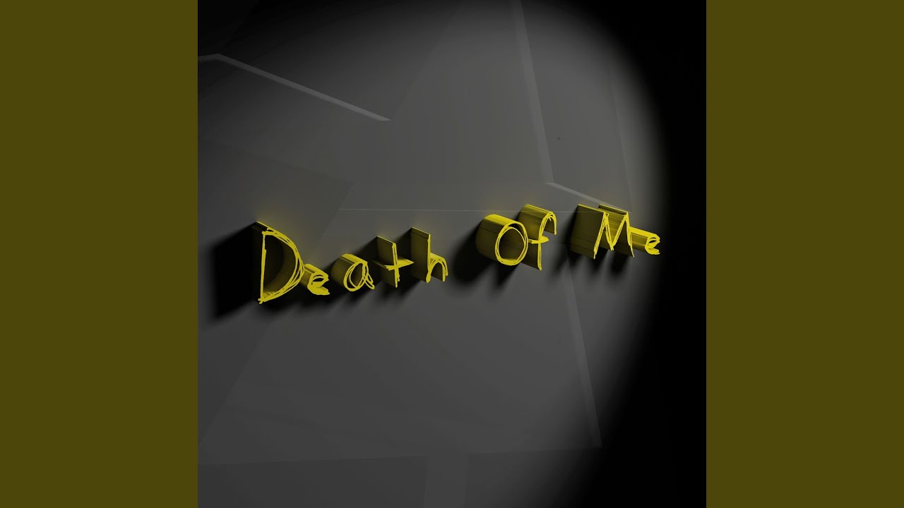 Death of Me