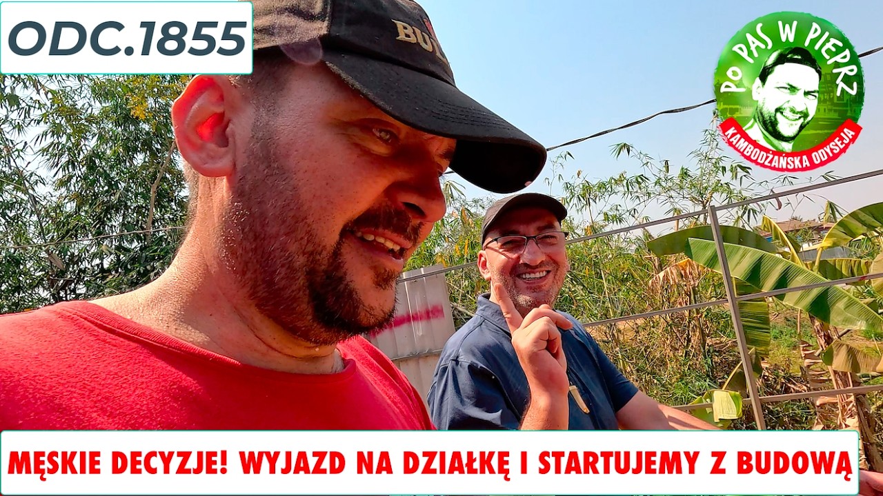 Męskie decyzje! Jedziemy na działkę i ruszamy wkrótce z budową domów!  Odc.1855