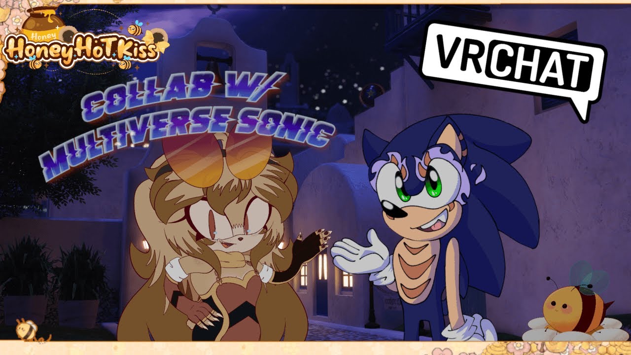 [16+] {🧸Teddy Bear VTuber🍯} CAUSING CHAOS IN THE MULTIVERSE! ft. Multiverse Sonic (VRChat)