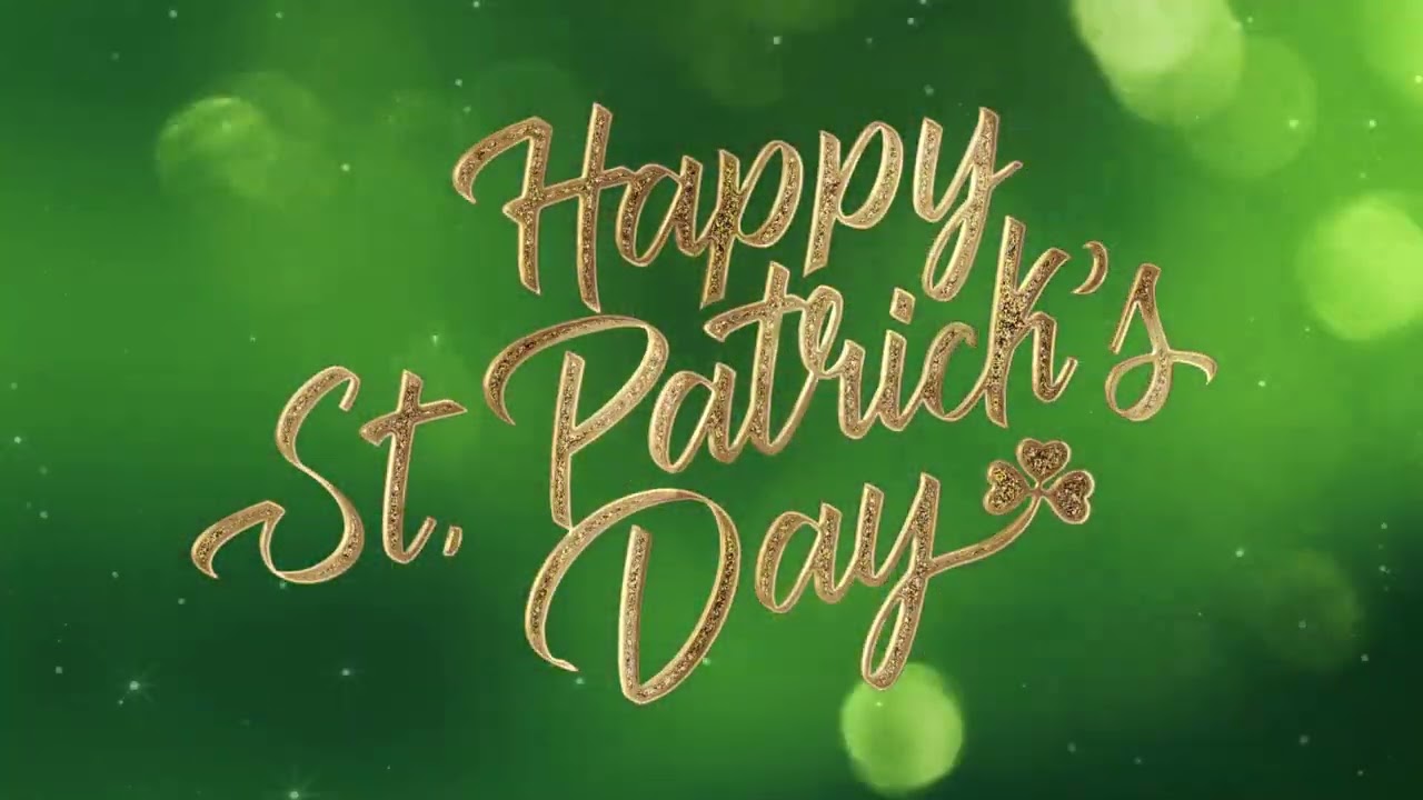 2 Hour Happy St Patrick's Day Background Video with Music | 365Edits.com