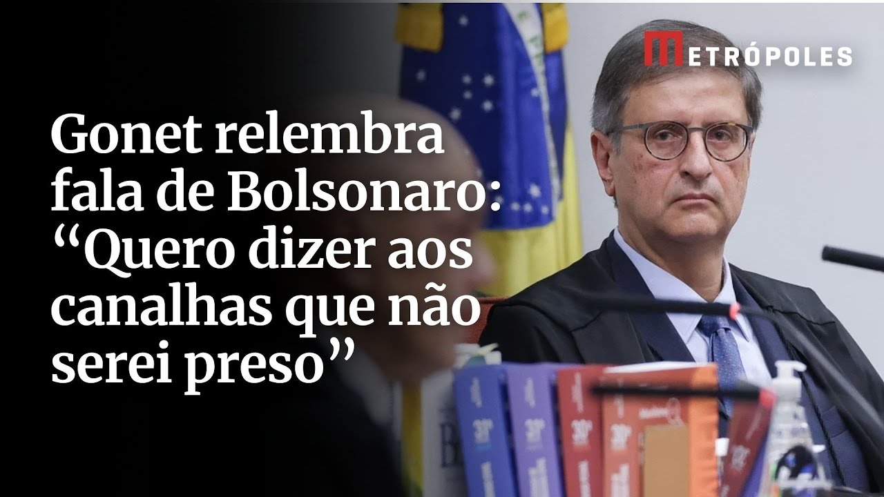 Gonet relembra fala de Bolsonaro: “Quero dizer aos canalhas que não serei preso”