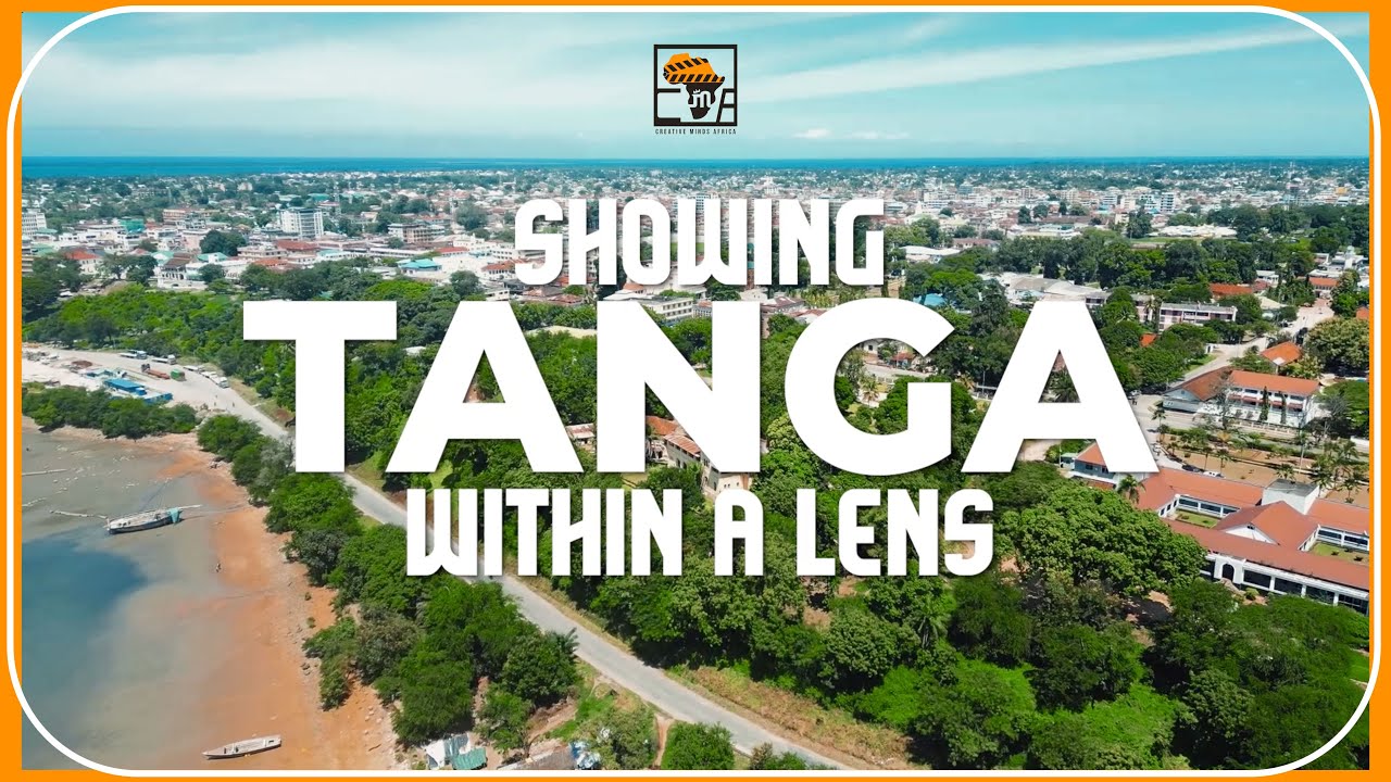 Welcome to Tanga: The Gateway to East Africa & SADC