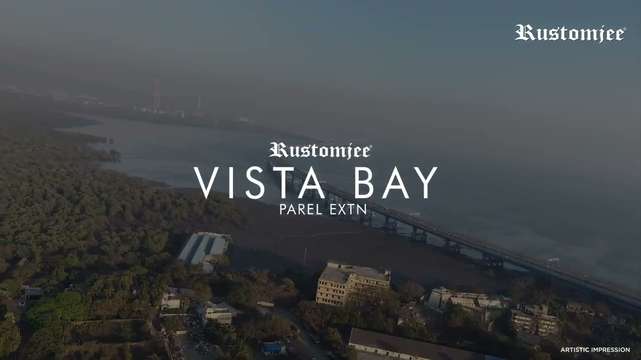 Introducing Rustomjee VistaBay | Invest in South Mumbai&rsquo;s Emerging Luxury Landmark