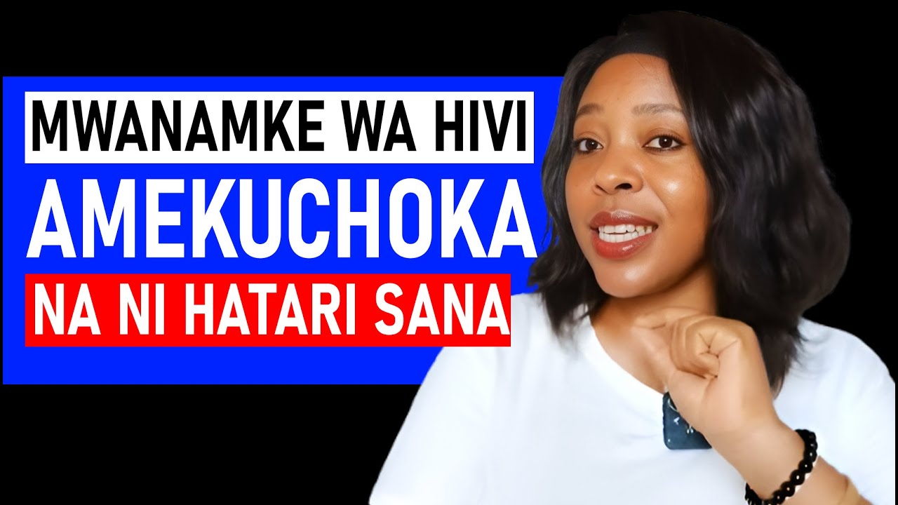 MWANAMKE WA HIVI AMEKUCHOKA NA NI HATARI SANA KWAKO AN..