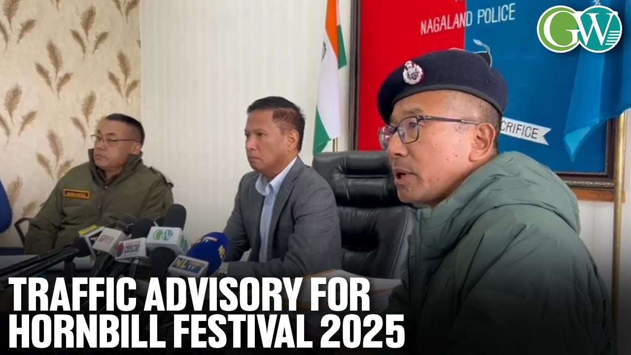 KOHIMA POLICE ANNOUNCES TRAFFIC MANAGEMENT PLAN FOR HORNBILL FESTIVAL 2025