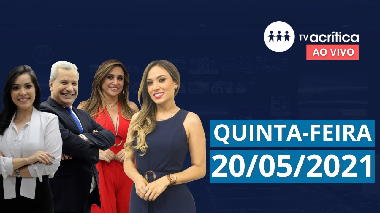 TV A CRITICA | AO VIVO | 20/05/2021