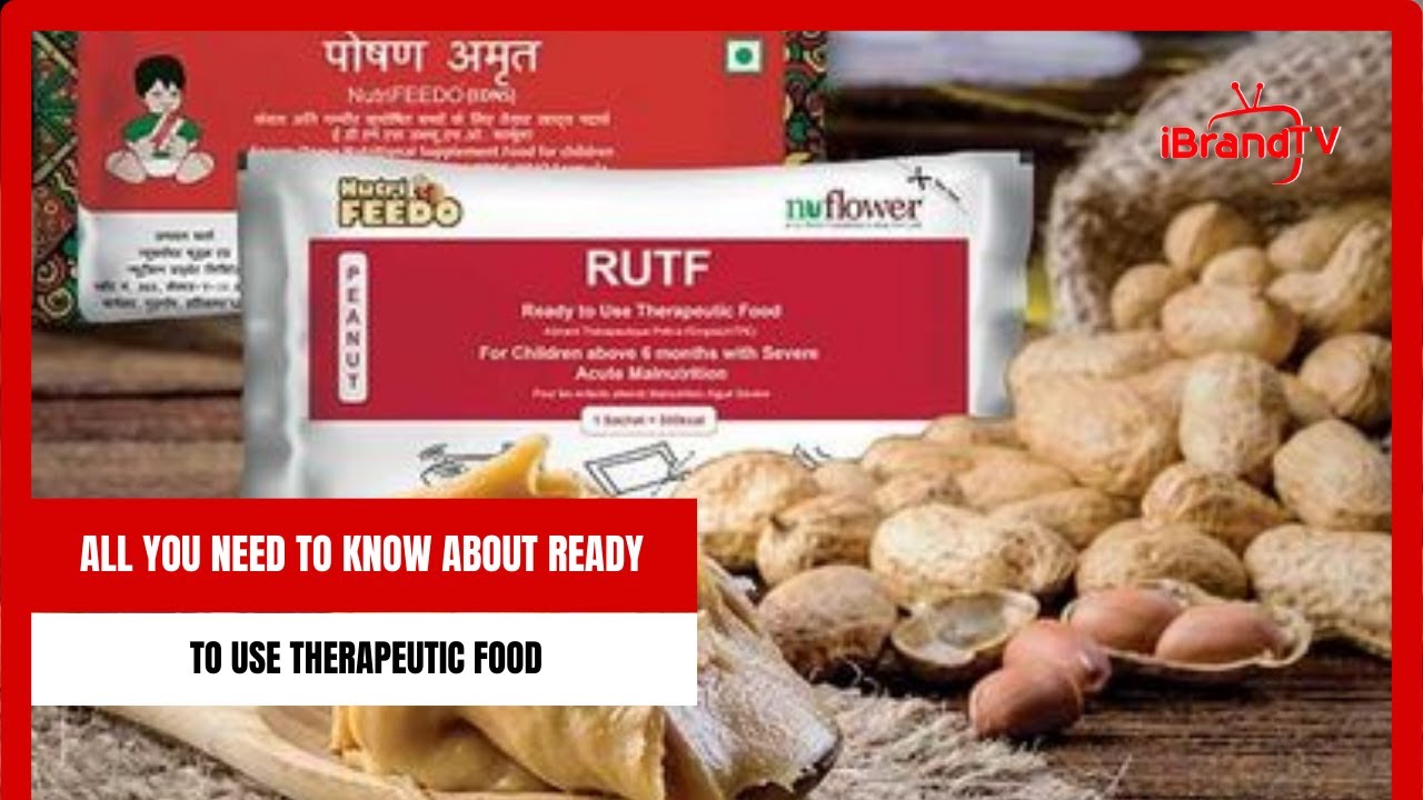 All You Need To Know About Ready To Use Therapeutic Food