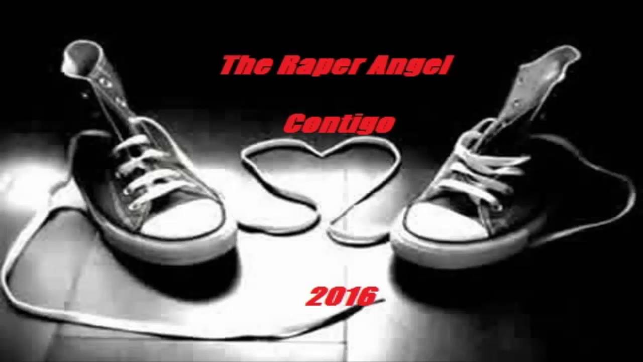The Raper Angel // Contigo (TEMA 2016) PROD. Elias Ayaviri