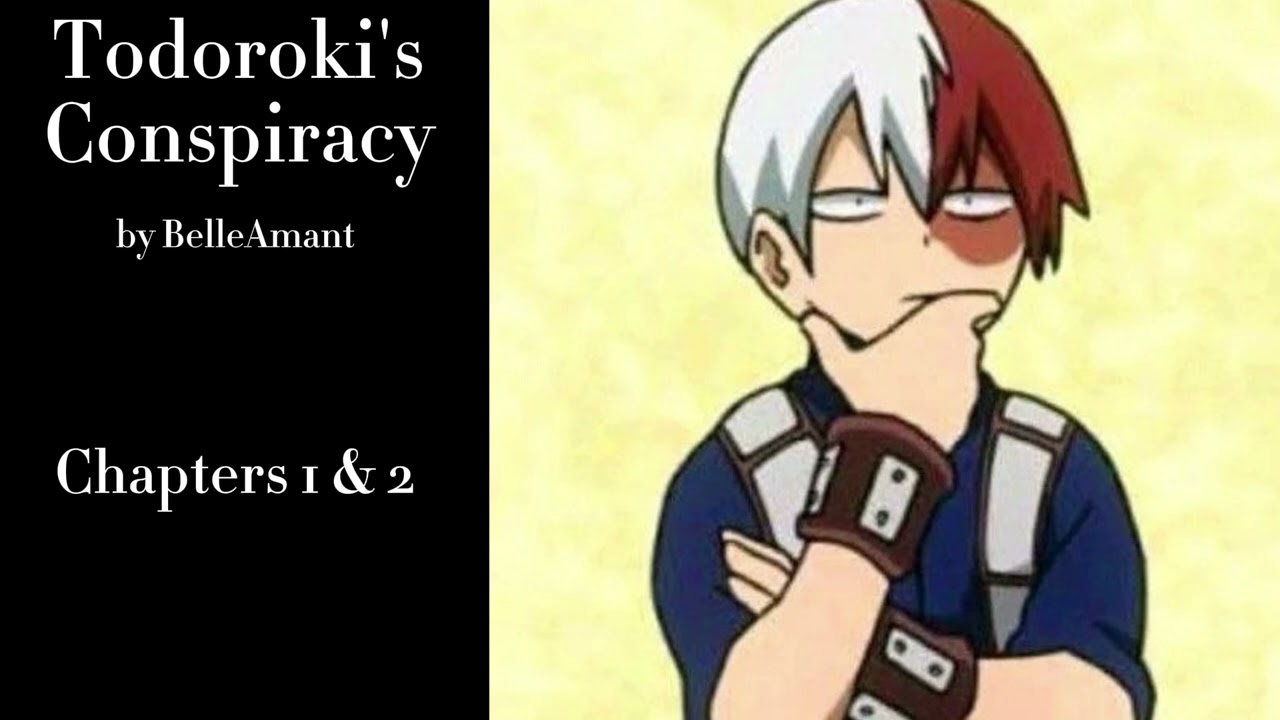 Todoroki's Conspiracy - Podfic (MHA) - Part 1 - Chapters 1 & 2