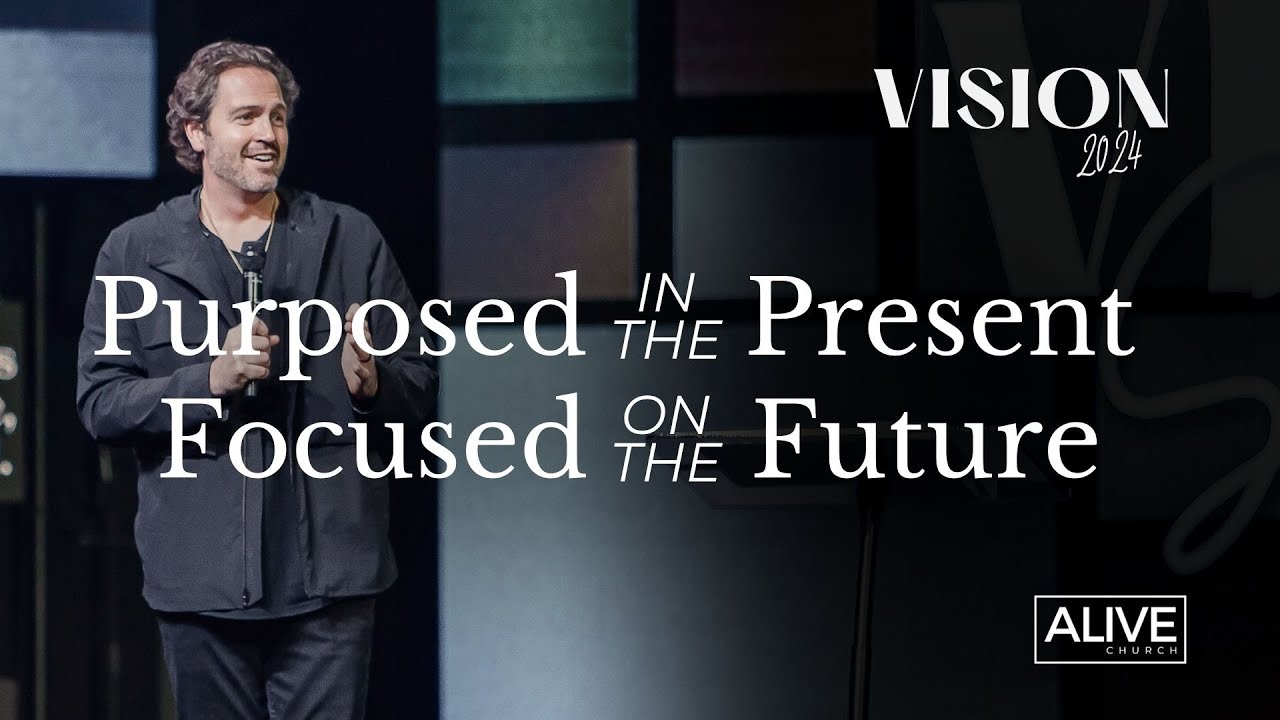 Purposed in the Present Focused on the Future | Pastor Michael Brueseke