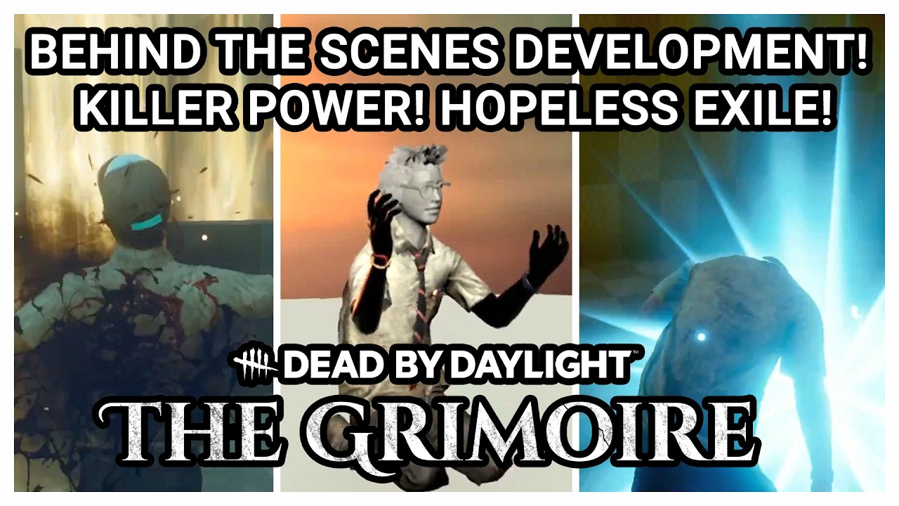 DBD GRIMOIRE BEHIND THE SCENES! SHAPING KILLER POWER & HOPELESS EXILE!