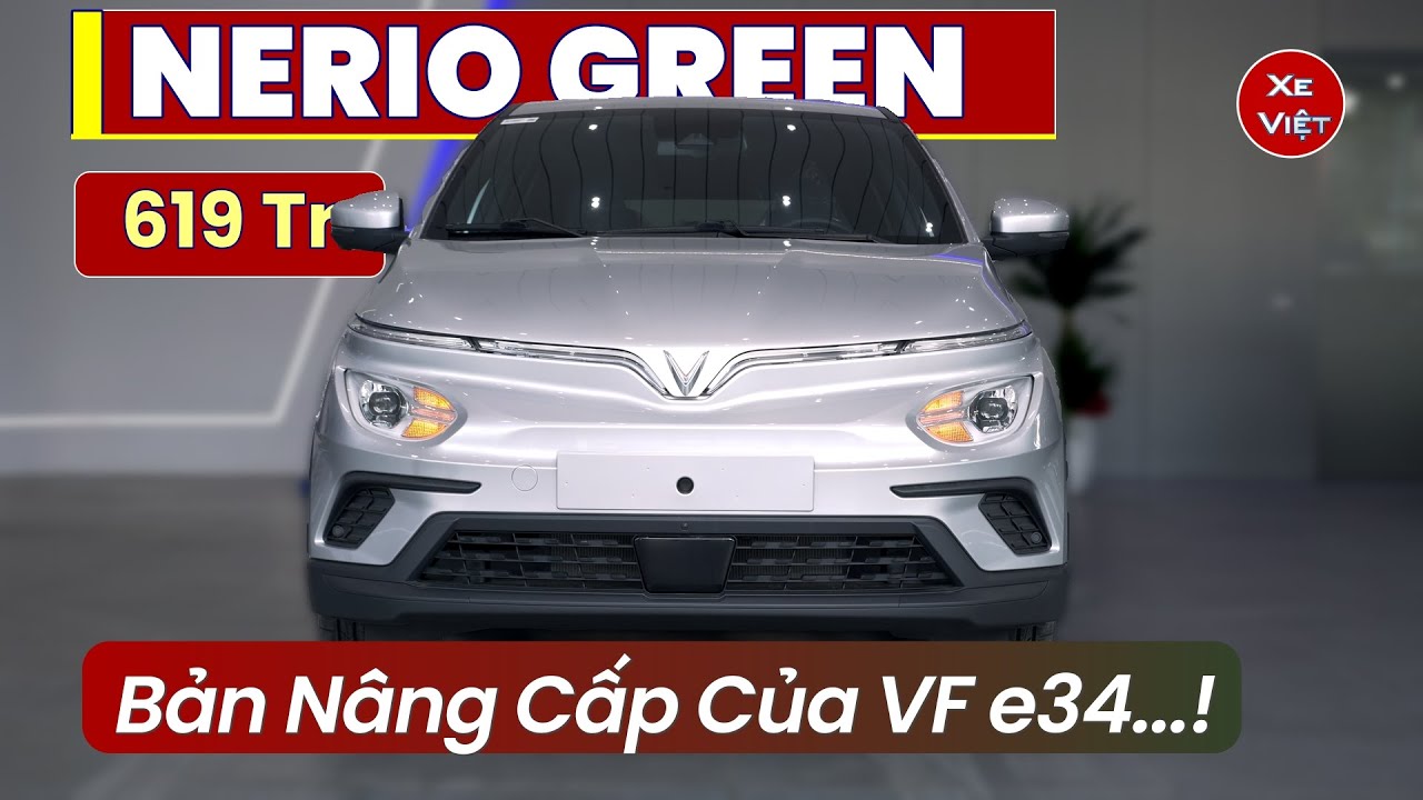 VinFast Nerio Green Tháng 7. Giá Hơn 600 Triệu. Thay VF e34. Vượt Xe Xăng Không? | Xe Việt