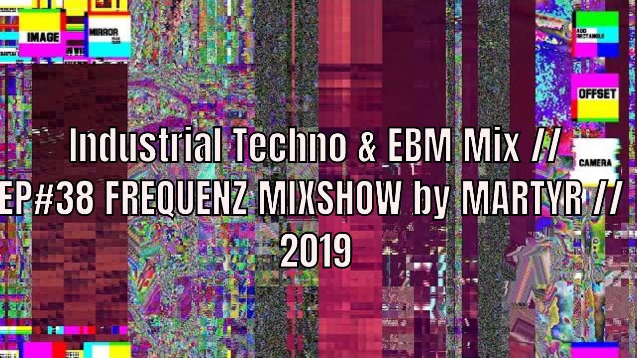Industrial Techno & EBM Mix // FREQUENZ MIXSHOW // 2019