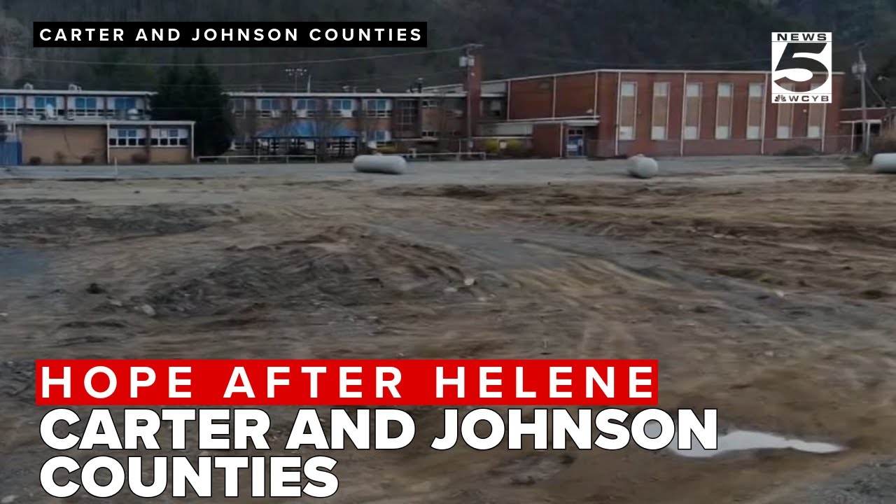 Hope After Helene: Carter and Johnson Counties road to recovery
