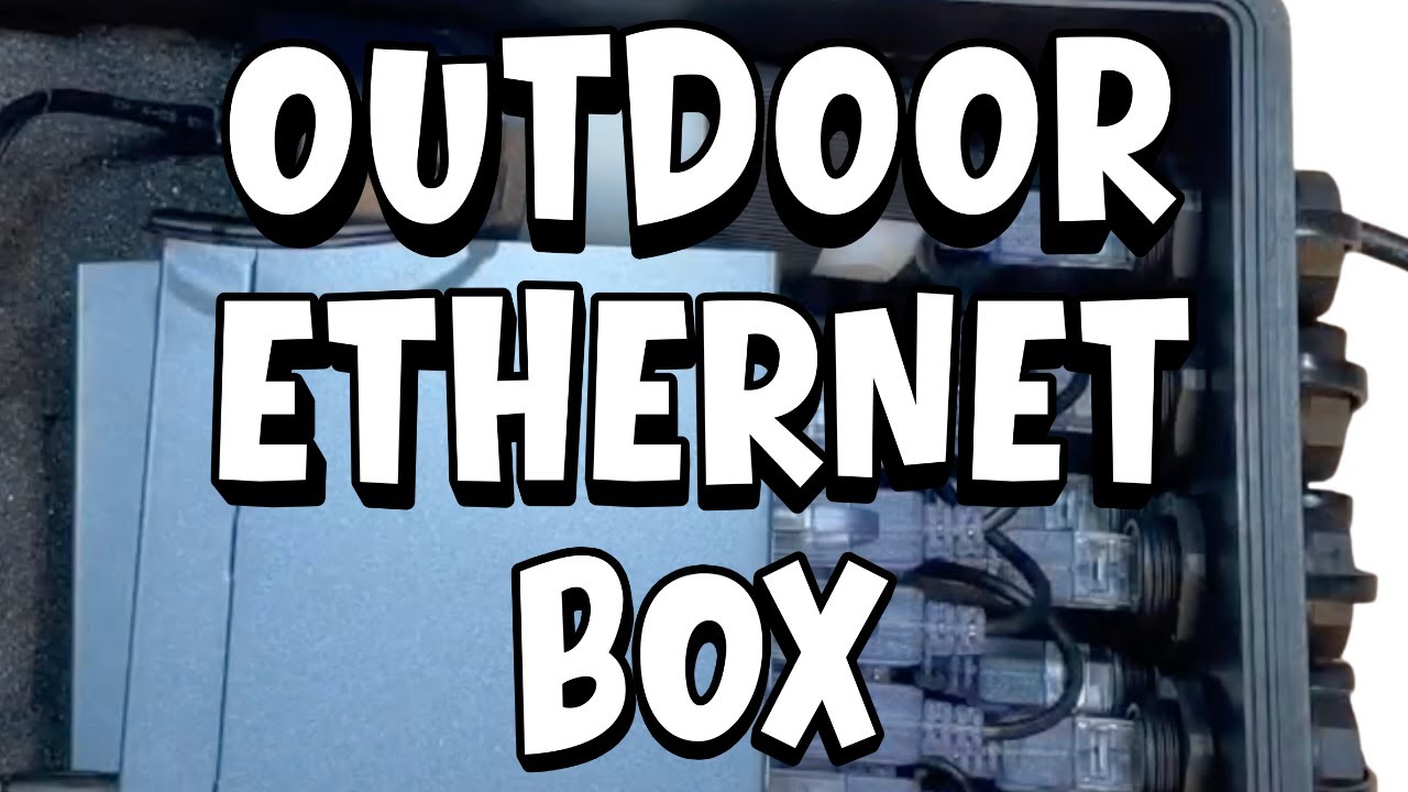 How to Build a Weatherproof Ethernet Enclosure (Outdoor Network Box)