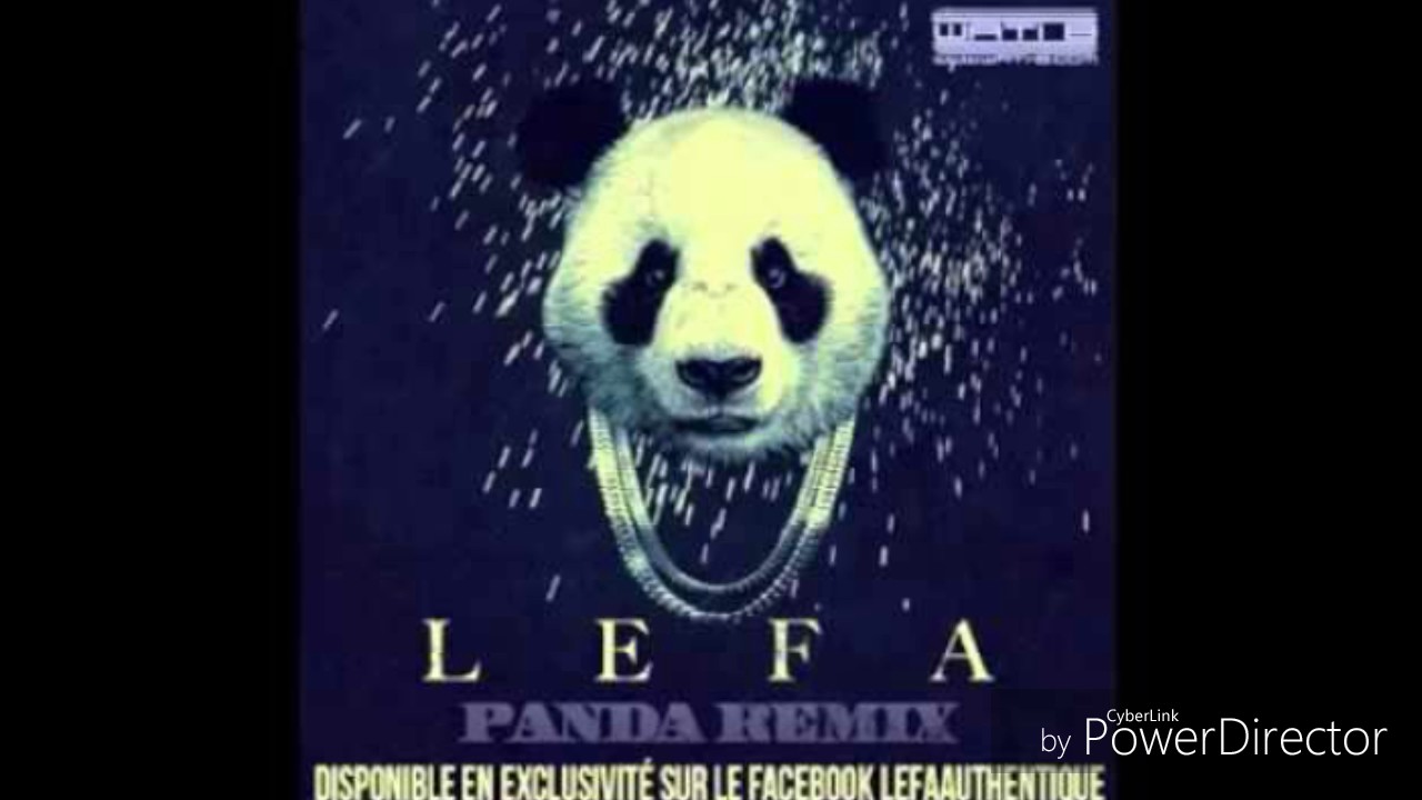 Lefa -/ PANDA REMIX
