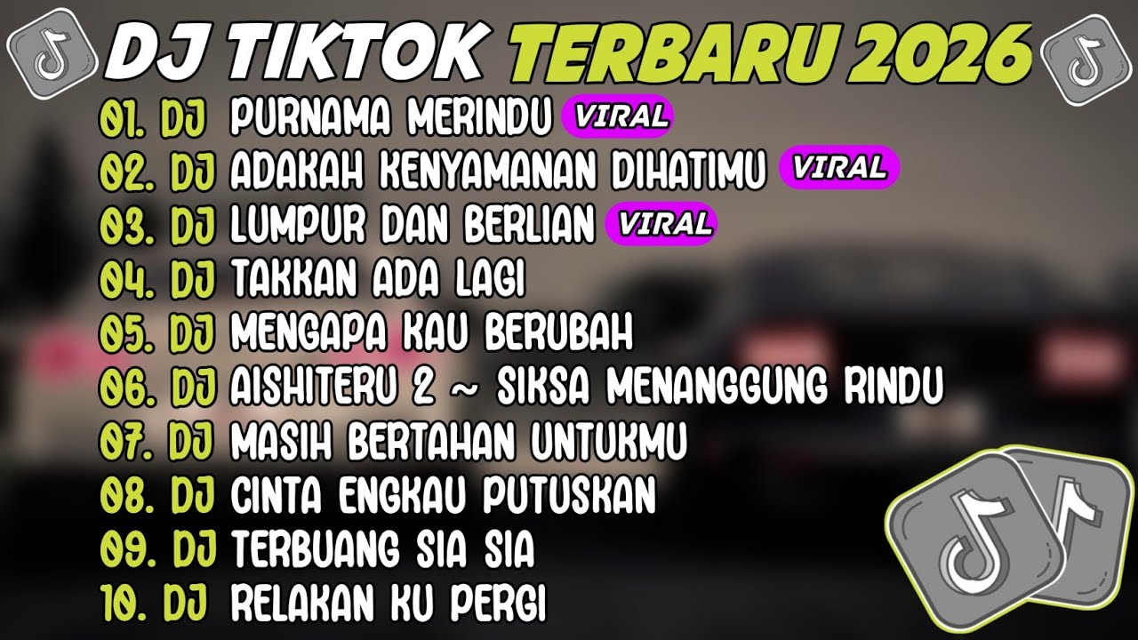 DJ TIKTOK TERBARU 2026 ~ DJ PURNAMA MERINDU🎵DJ ADAKAH KENYAMANAN DIHATIMU🎵FULL ALBUM