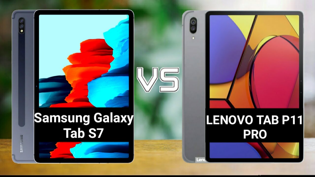 Samsung galaxy tab s7 vs lenovo Tab P11 Pro |Which should buy?