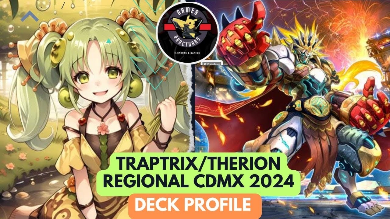 Deck profile Traptrix-Therion post  Regional CDMX Yu-Gi-Oh