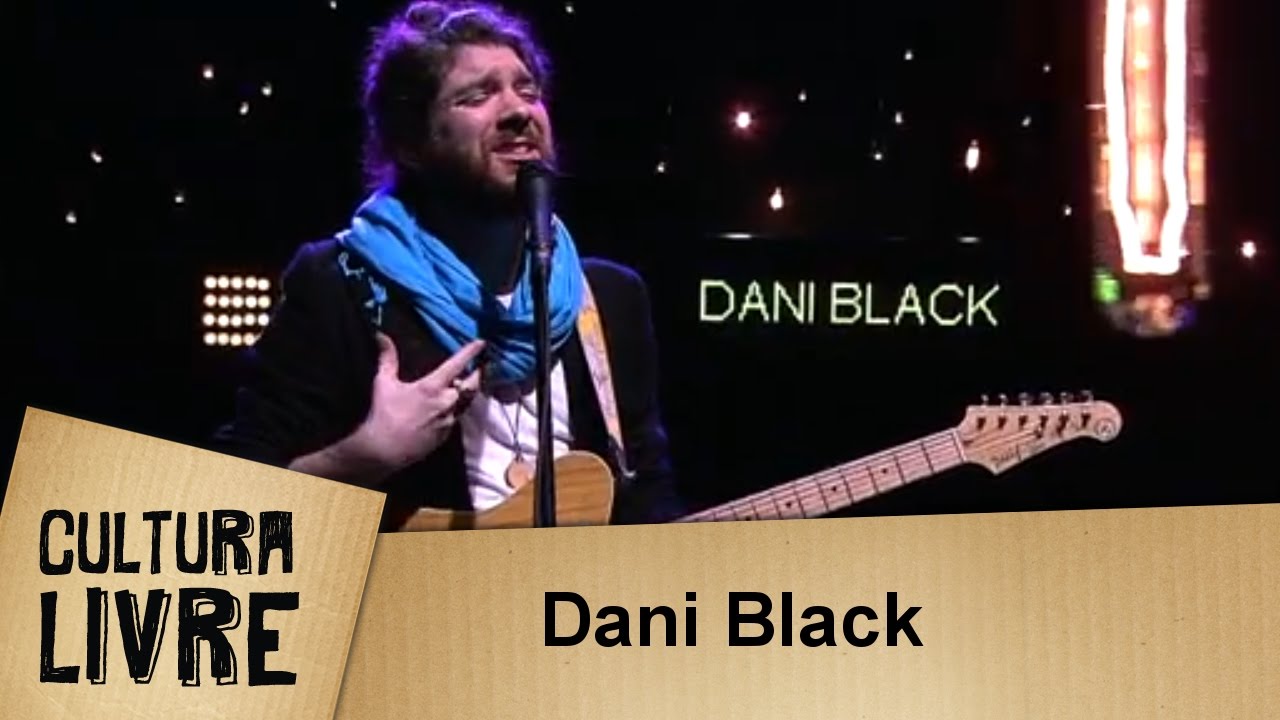 Dani Black | Cultura Livre | 09/05/2017