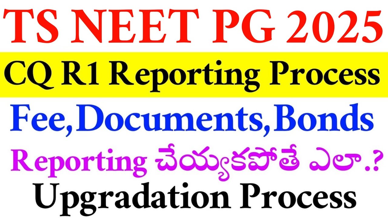 NEET PG 2025 | TS CQ COLLEGE REPORTING PROCESS | VISION UPDATE