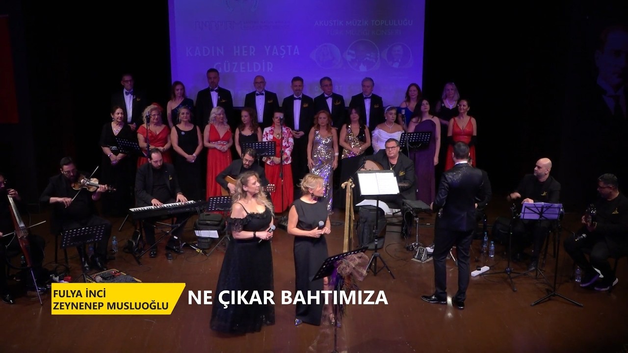 FULYA İNCİ - ZEYNEP MUSLUOĞLU / NE ÇIKAR BAHTIMIZA