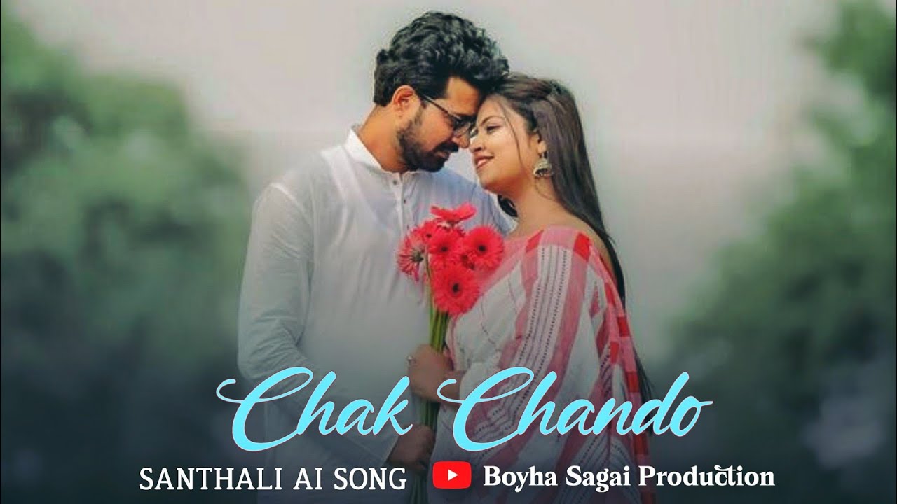 Chak Chando || Ai Santhali Viral Cover Song || Boyha Sagai Production || New Santhali Video Song 