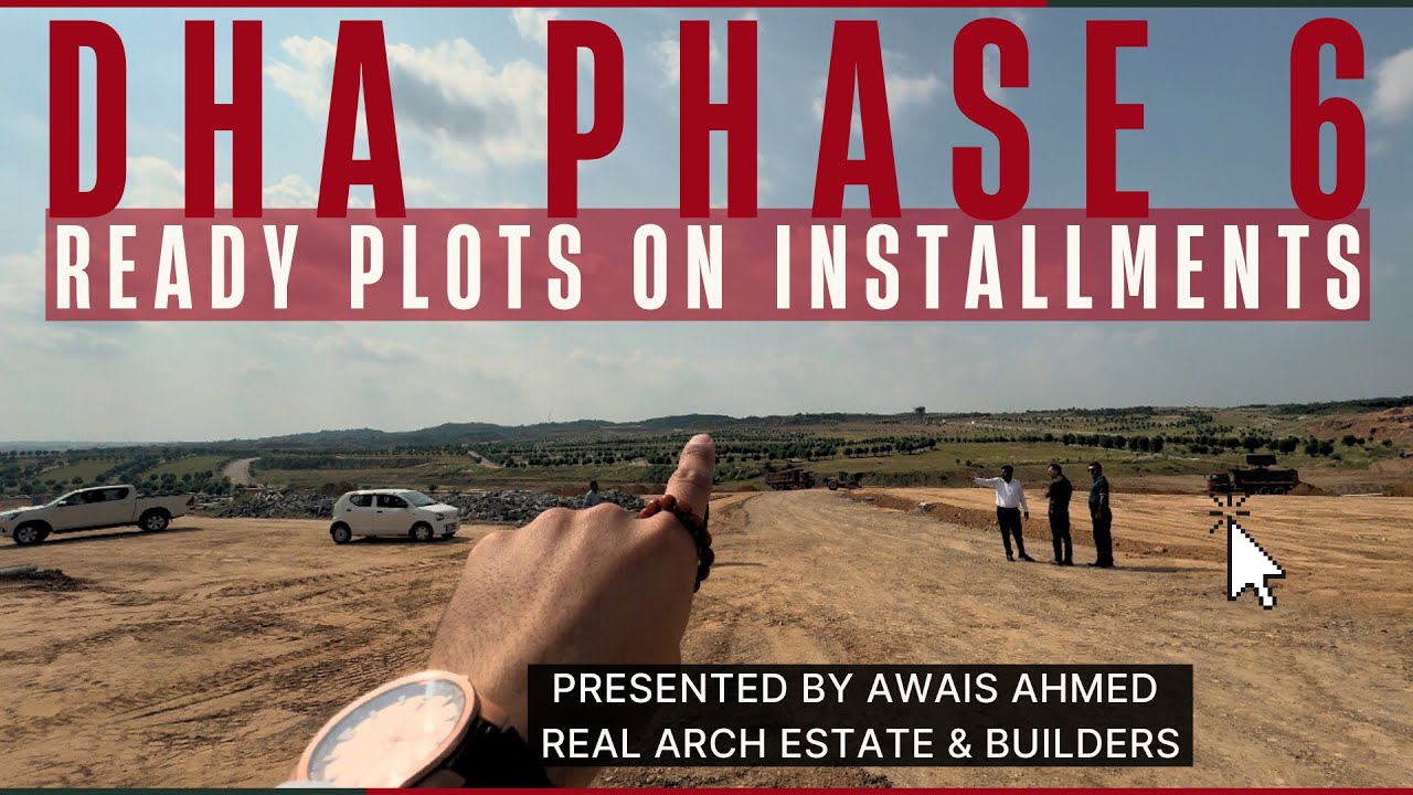DHA Phase 6 Islamabad |Plots on INSTALLMENT Plan | Invest Now For Dream Home