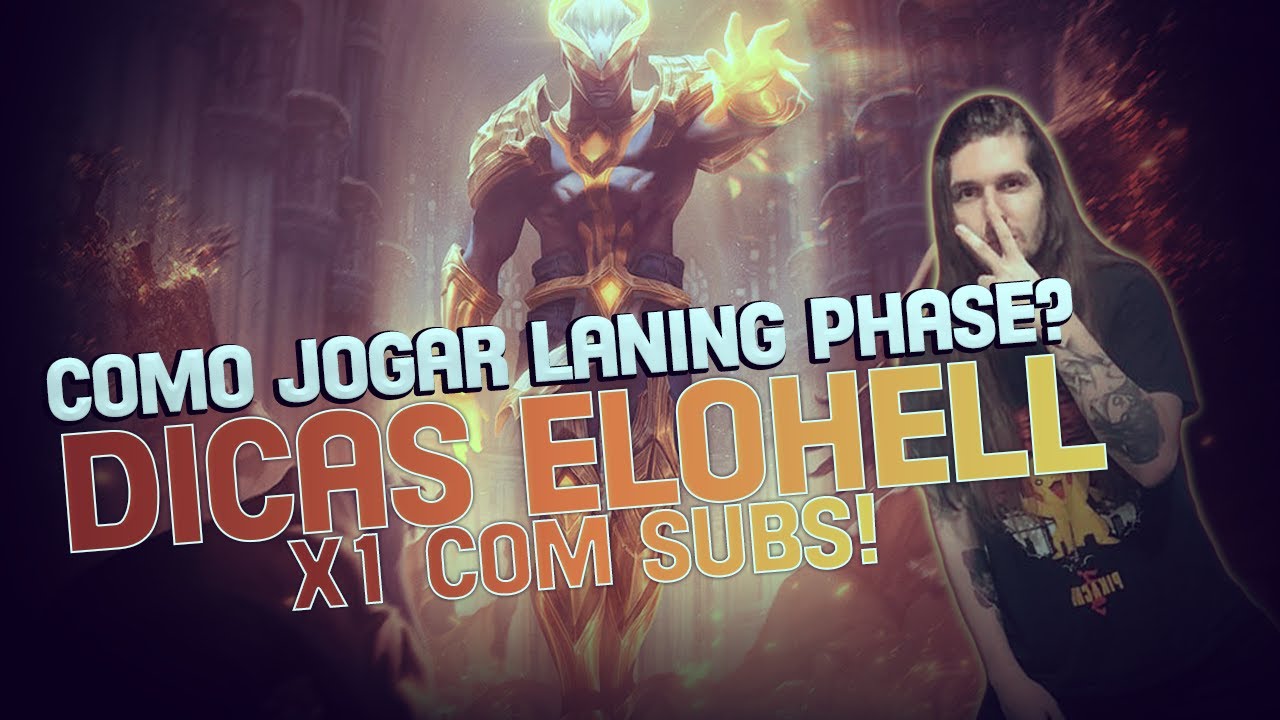 COMO SAIR DO LOW ELO ? Dicas para LANING PHASE! - X1 COM SUBS