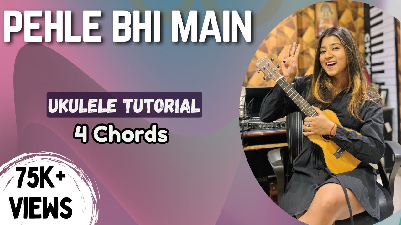 Pehle Bhi Main (ANIMAL) | Ukulele Tutorial | Ritika Biswas