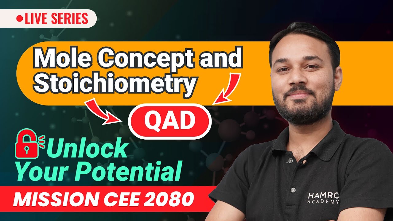 CEE & Engineering Entrance Prep - Day 10 | Mole Concept and Stoichiometry | Mohan Neupane